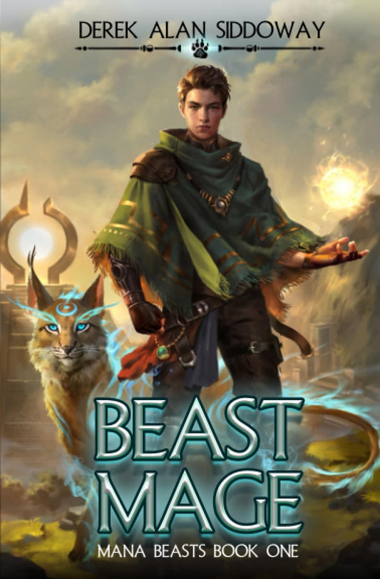 Beast Mage: Mana Beasts Book 1 (Paperback)