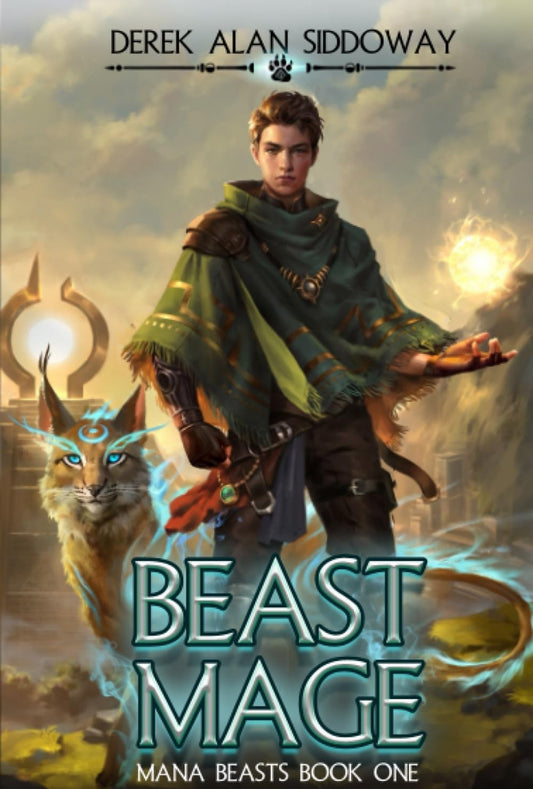 Beast Mage: Mana Beasts Book 1 (Paperback)