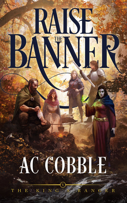Raise the Banner: The King's Ranger Book 5 (Paperback)