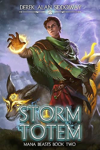 Storm Totem: Mana Beasts Book 2 (Paperback)