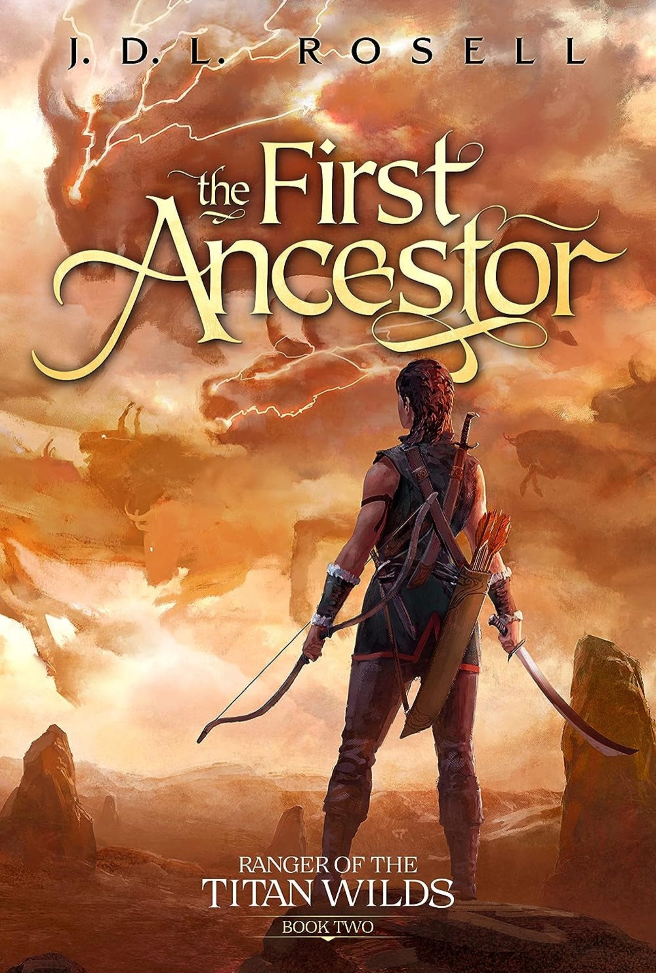 The First Ancestor: Ranger of the Titan Wilds Book 2 (Hardcover)