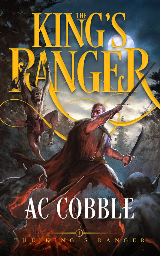 The King's Ranger: The King's Ranger Book 1 (Paperback)