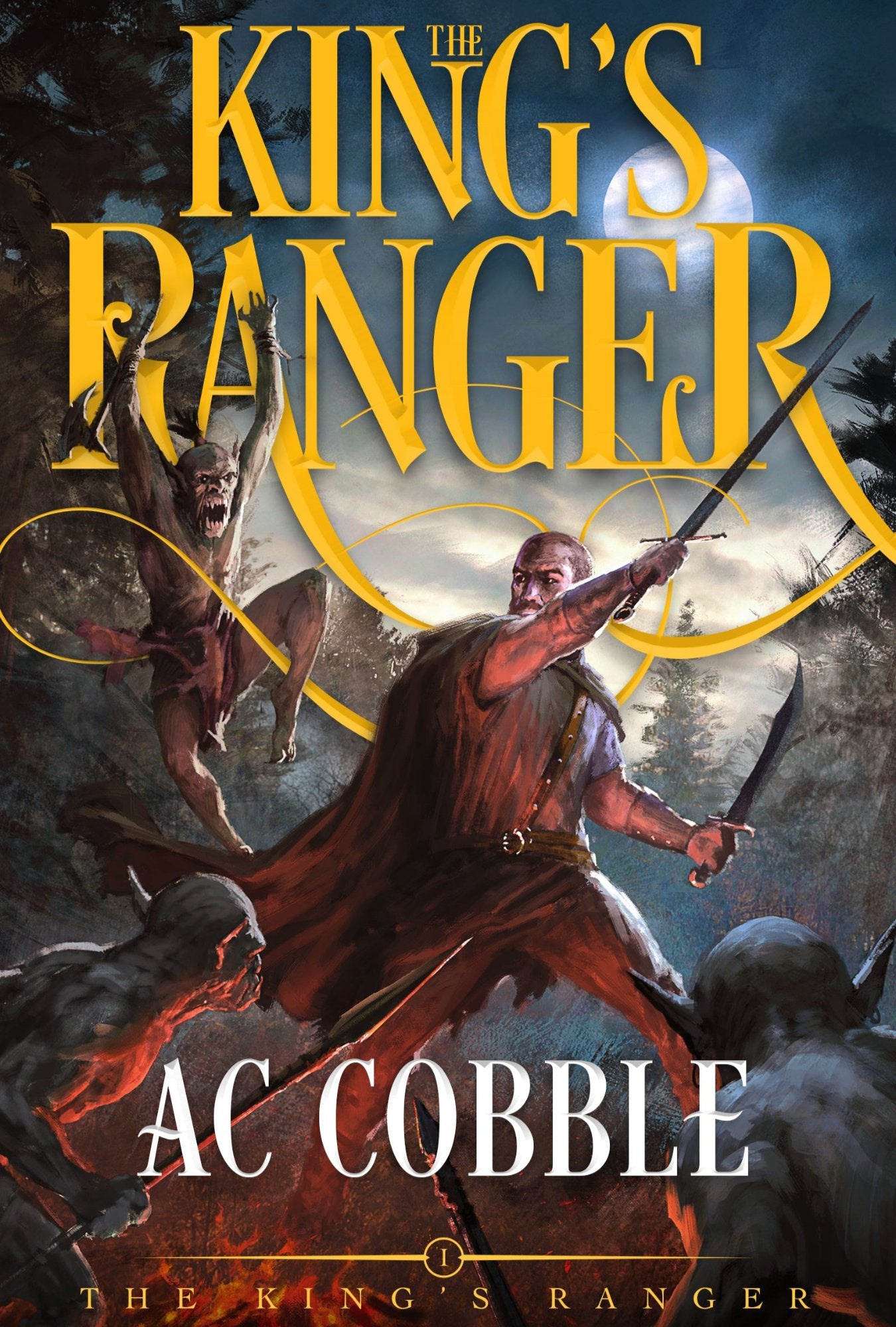 Colonel King Rangers The King's Ranger: The King's Ranger Book 1 (Paperback) – Merrick Bookshop
