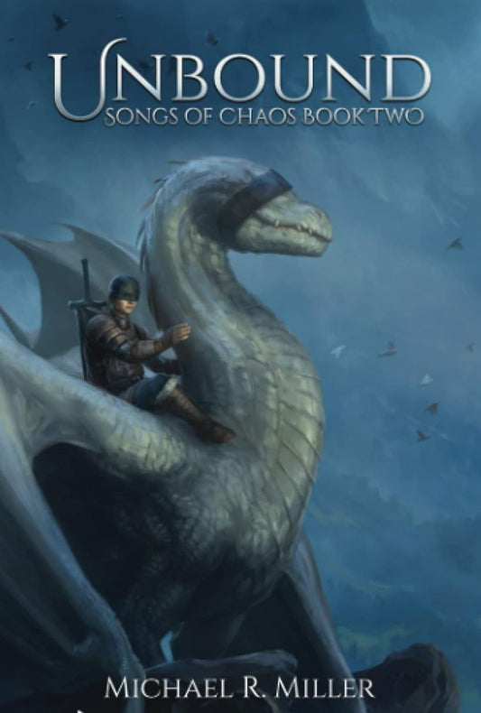 Unbound: Songs of Chaos Book 2 (Paperback)